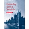 thumbnail image 1 of Pre-Owned Parliamentary Reform at Westminster (Paperback 9780719091186) by Alexandra Kelso, 1 of 1