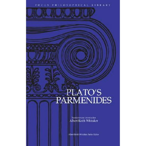 Pre-Owned Plato : Parmenides (Focus Philosophical Library) (Paperback) 094105196X 9780941051965