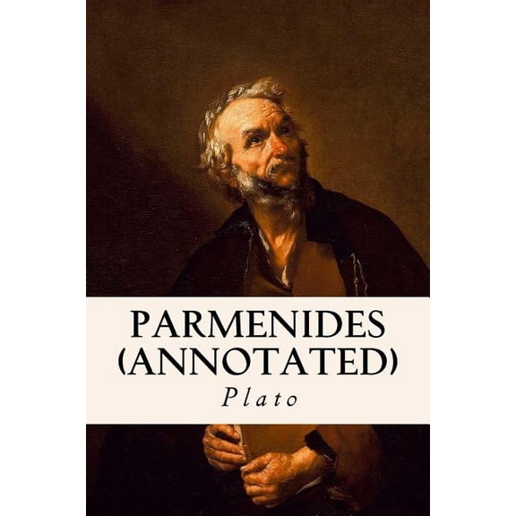 Parmenides (Annotated)