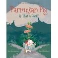 thumbnail image 1 of The Parmesan Pig Parmesan Pig: Is That a Fact?, Book 4, (Hardcover), 1 of 1