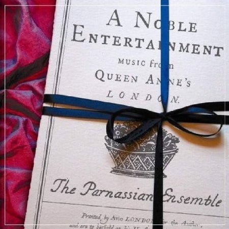 Parnassian Ensemble - Noble Entertainment: Music from Queen Anne's - Music & Performance - CD