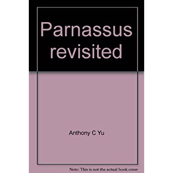 Pre-Owned Parnassus revisited: modern critical essays on the epic tradition, Paperback Anthony C Yu