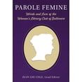 thumbnail image 1 of Parole Femine: Words and Lives of the Woman's Literary Club of Baltimore, (Paperback), 1 of 1