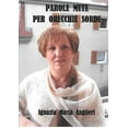 thumbnail image 1 of Parole mute per orecchie sorde, (Paperback), 1 of 1