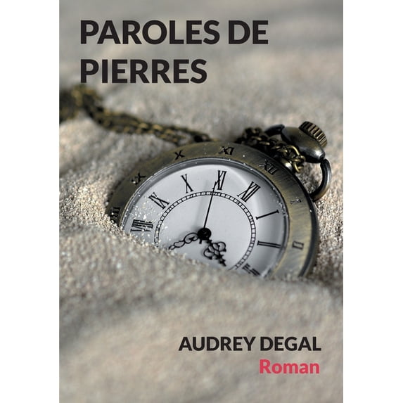 Paroles de pierres, (Paperback)