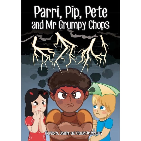 Parri, Pip, Pete and Mr Grumpy Chops: (Fun story teaching you the value of sleep, children books for kids ages 5-8), (Paperback)