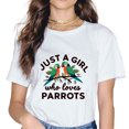 thumbnail image 1 of Parrot Bird Lover Just A Girl Who Loves Parrots T-Shirt, 1 of 4