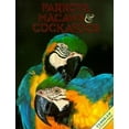 thumbnail image 1 of Pre-Owned Parrots, Macaws & Cockatoos (Hardcover) 0382248988 9780382248986, 1 of 1