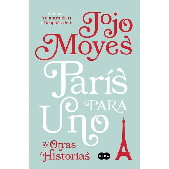 Pars Para Uno Y Otras Historias / Paris for One and Other Stories (Paperback)