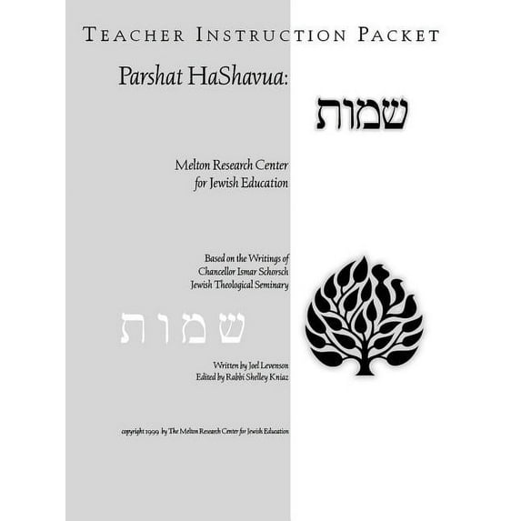 Parshat HaShavuah : Exodus (Teacher's Guide Shemot)