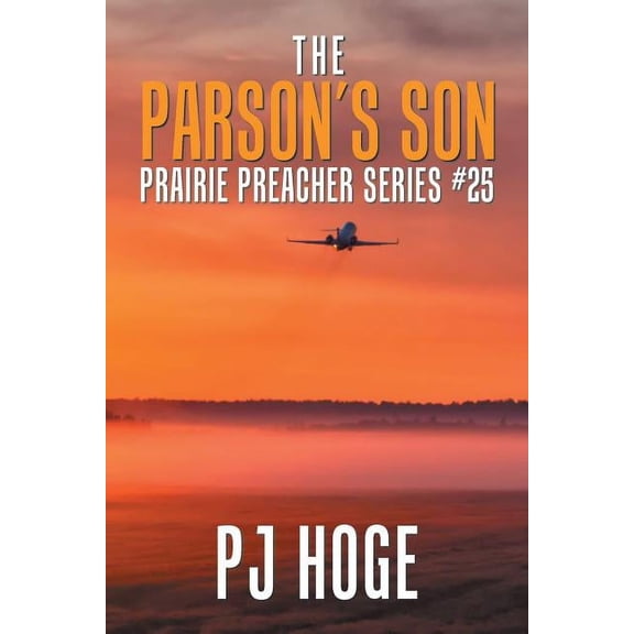The Parson's Son: Prairie Preacher Series # 25, (Paperback)