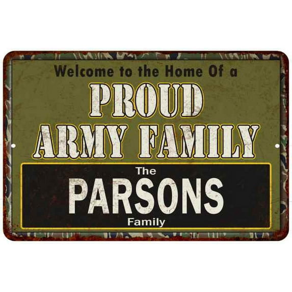 Parsons Proud Army Family Sign Gift 8x12 Metal Sign 108120023453