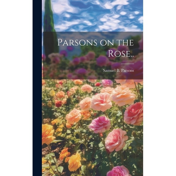 Parsons on the Rose.. (Hardcover)