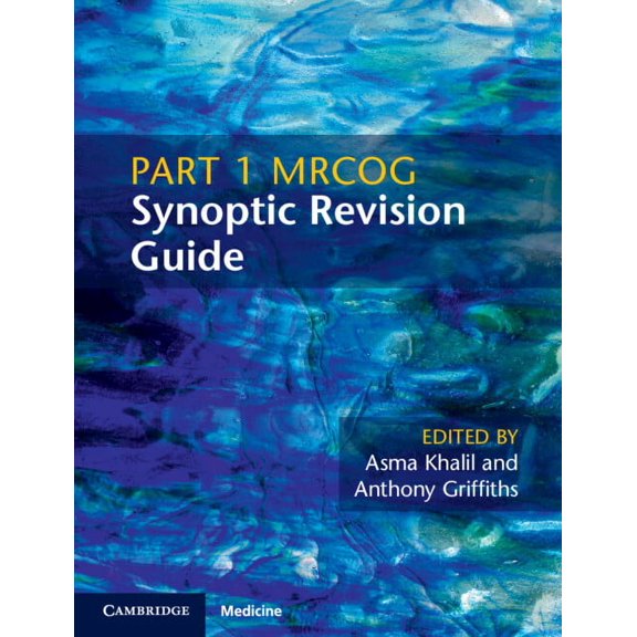 Part 1 Mrcog Synoptic Revision Guide, (Paperback)