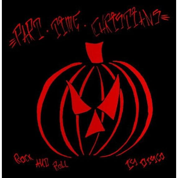 Part Time Christians - Rock and Roll Is Disco - Alternative - CD