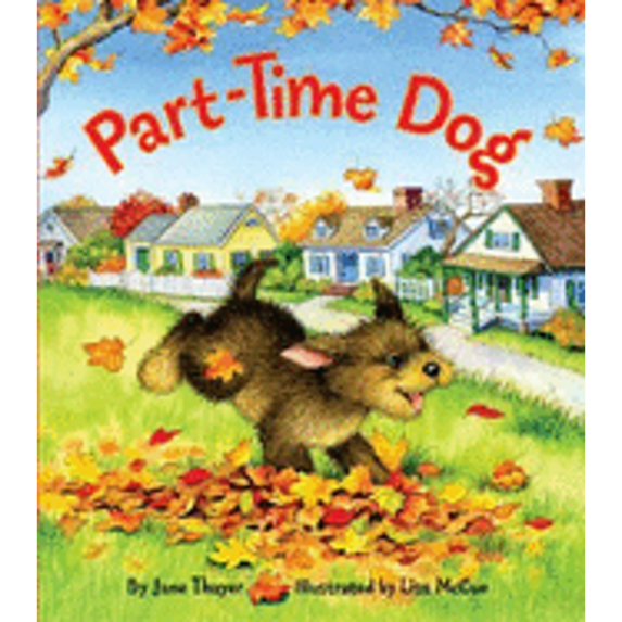 Pre-Owned Part-Time Dog (Hardcover) 0060296933 9780060296933