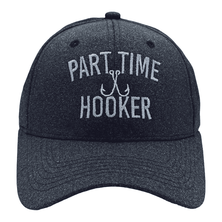 Part Time Hooker Hat Funny Fishing Hook Joke Cap