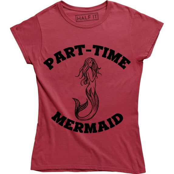 Part Time Mermaid Beach Swimming Women's T-Shirt