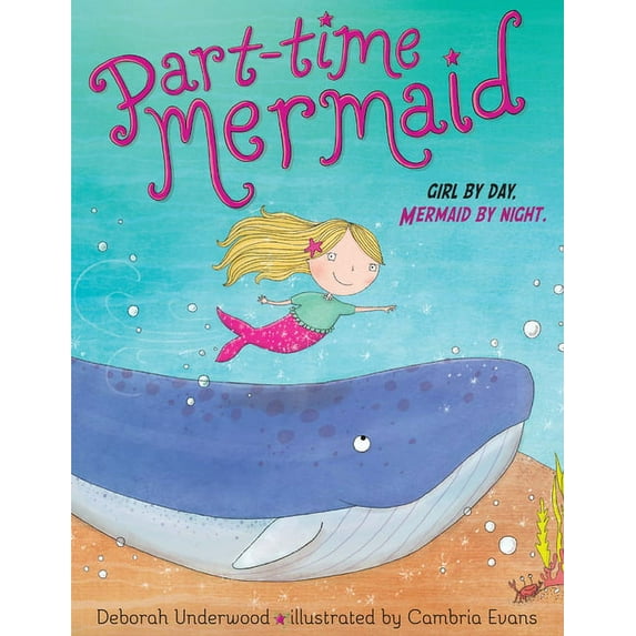 Part-Time Part-Time Mermaid, (Hardcover)