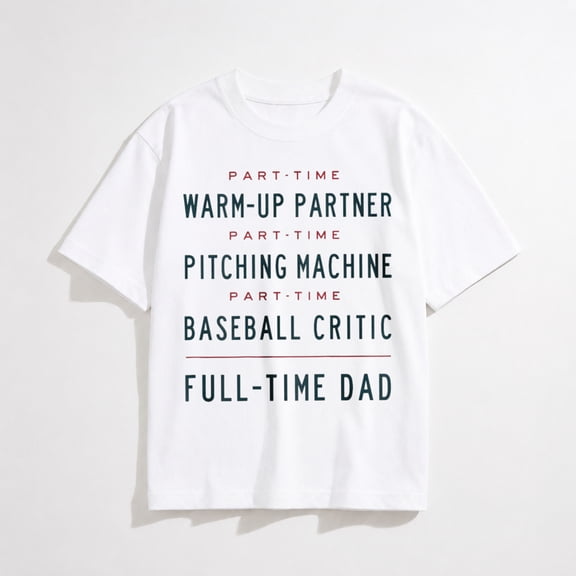 Part Time Warm Up Partner Pitching Baseball Full Time Dad T-Shirt