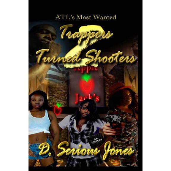 Part Two: Trappers Turned Shooters Part 2 (Series #2) (Paperback)