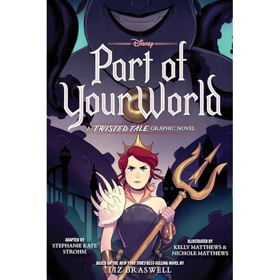 Pre-Owned Part of Your World: A Twisted Tale Graphic Novel (Hardcover) 1368064094 9781368064095