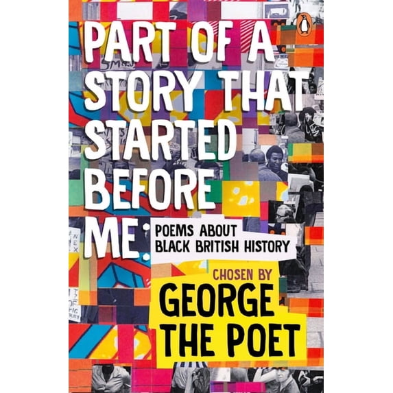 Part of a Story That Started Before Me: Poems about Black British History, (Paperback)