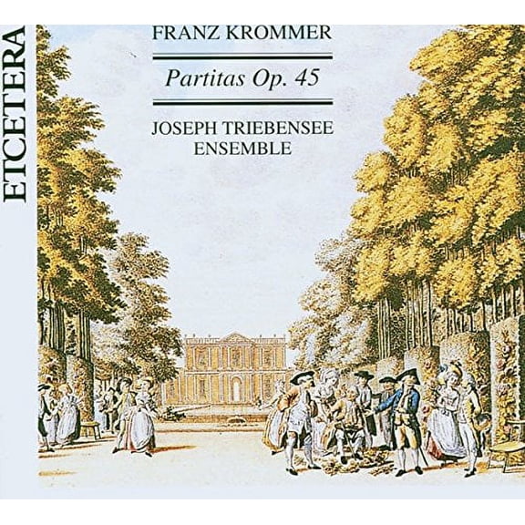 Franz Krommer: Partitas Op. 45 Partitas Op. 45 (CD)