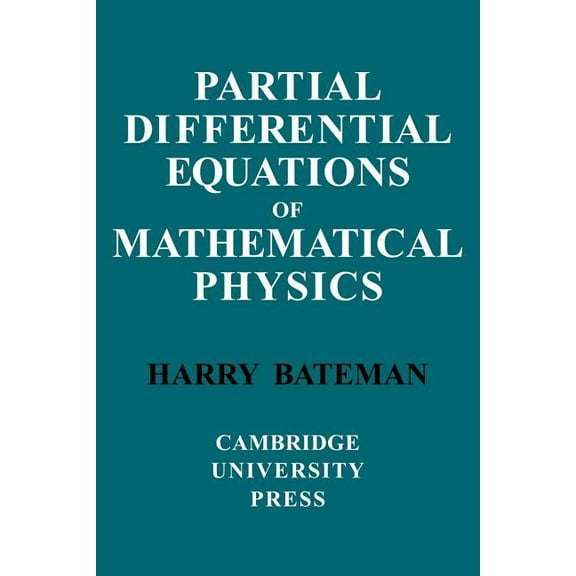 Partial Differential Equations of Mathematical Physics, (Paperback)