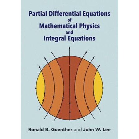 Pre-Owned Partial Differential Equations of Mathematical Physics and Ipartial Differential Equations of Mathematical Physics and Integral Equations Ntegral Equa (Paperback) 0486688895 9780486688893