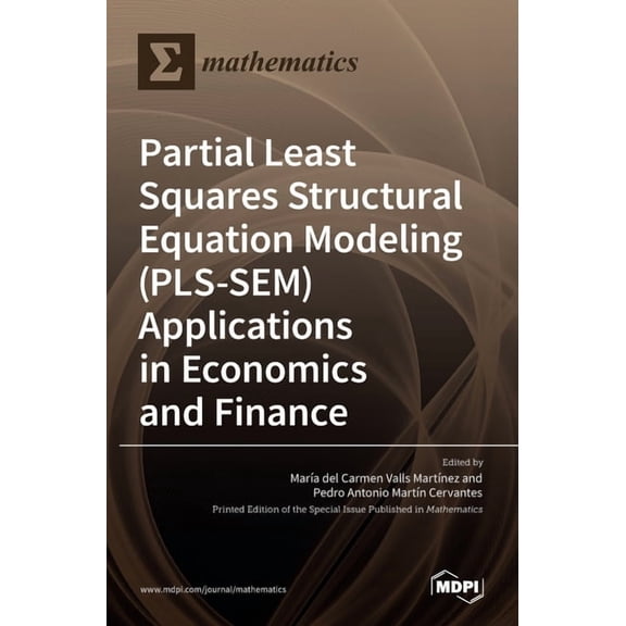 Partial Least Squares Structural Equation Modeling (PLS-SEM) Applications in Economics and Finance, (Hardcover)