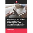 thumbnail image 1 of ParticipaÃ§Ã£o das partes interessadas no planejamento e na concepÃ§Ã£o dos projetos, (Paperback), 1 of 1