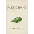 thumbnail image 1 of Participant: Field Notes from Here and Now (Paperback) by Randy Saultz, 1 of 2