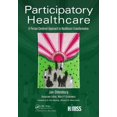 thumbnail image 1 of Pre-Owned Participatory Healthcare: A Person-Centered Approach to Healthcare Transformation (Paperback) 1498769624 9781498769624, 1 of 1