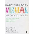 thumbnail image 1 of Participatory Visual Methodologies: Social Change, Community and Policy, (Paperback), 1 of 1