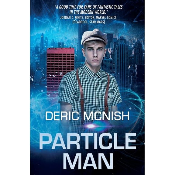 Particle Man Volume 1 Paperback 0996632913 9780996632911 Deric McNish