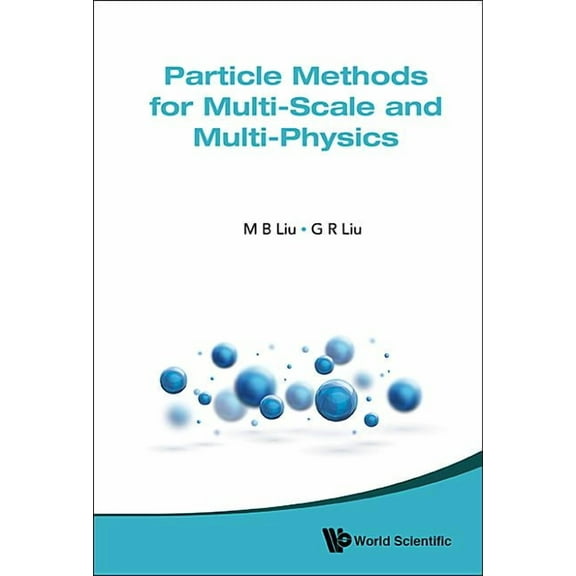 Particle Methods for Multi-Scale and Multi-Physics, (Hardcover)