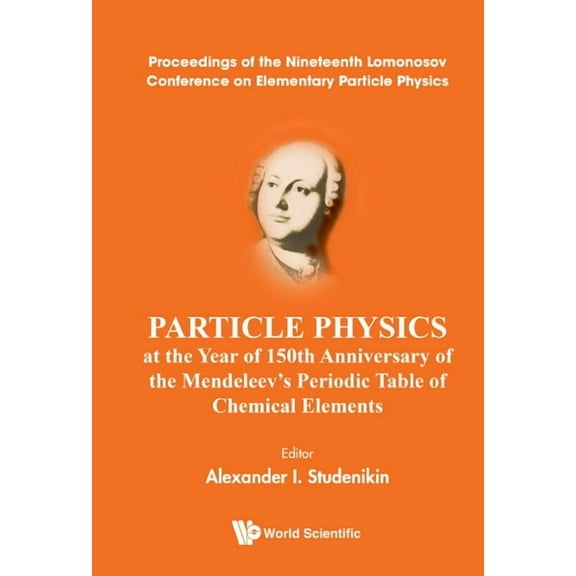 Particle Phy Yr 150th Anniver Mendeleev Periodic Table Chem, (Hardcover)