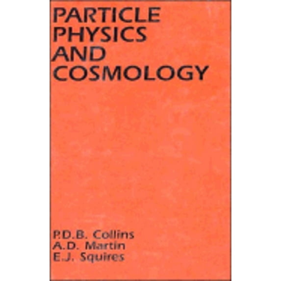 Pre-Owned Particle Physics and Cosmology (Hardcover) 0471600881 9780471600886