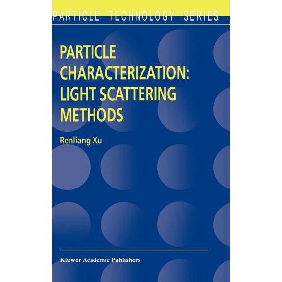Particle Technology Particle Characterization: Light Scattering Methods, Book 13, (Hardcover)