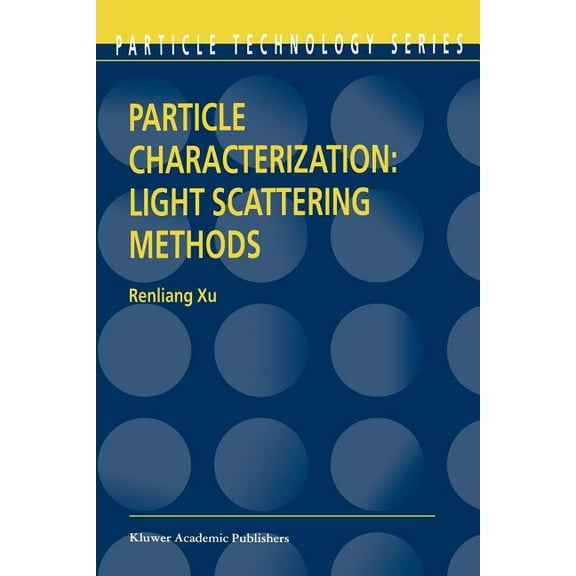 Particle Technology Particle Characterization: Light Scattering Methods, Book 13, (Paperback)