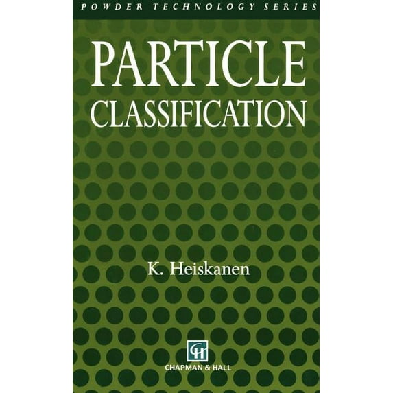Particle Technology Particle Classification, Book 3, (Hardcover)