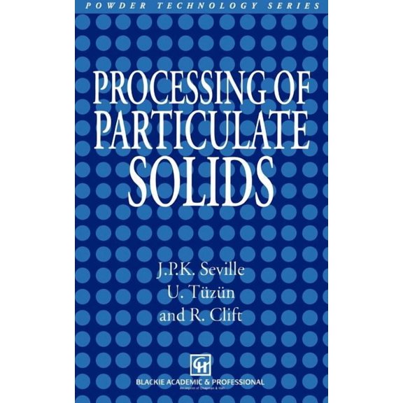 Particle Technology Processing of Particulate Solids, Book 9, (Hardcover)