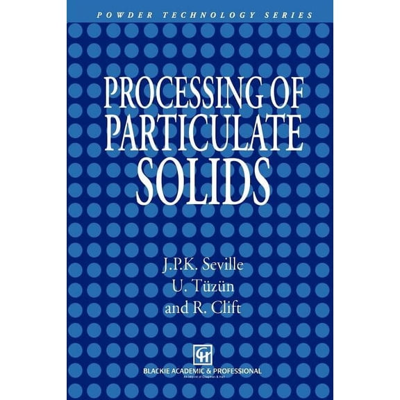 Particle Technology Processing of Particulate Solids, Book 9, (Paperback)