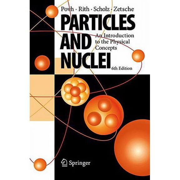 Pre-Owned Particles and Nuclei : An Introduction to the Physical Concepts