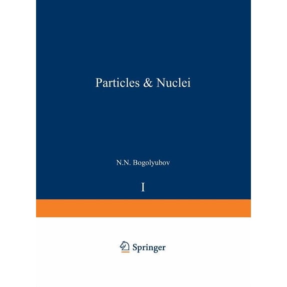 Particles and Nuclei: Volume 1, Part 2, (Paperback)