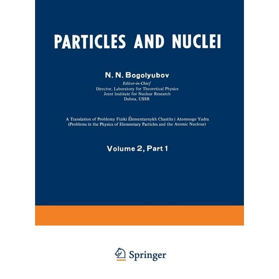 Particles and Nuclei: Volume 2, Part 1, (Paperback)
