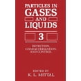 thumbnail image 1 of Particles in Gases and Liquids 3: Detection, Characterization, and Control, (Hardcover), 1 of 1