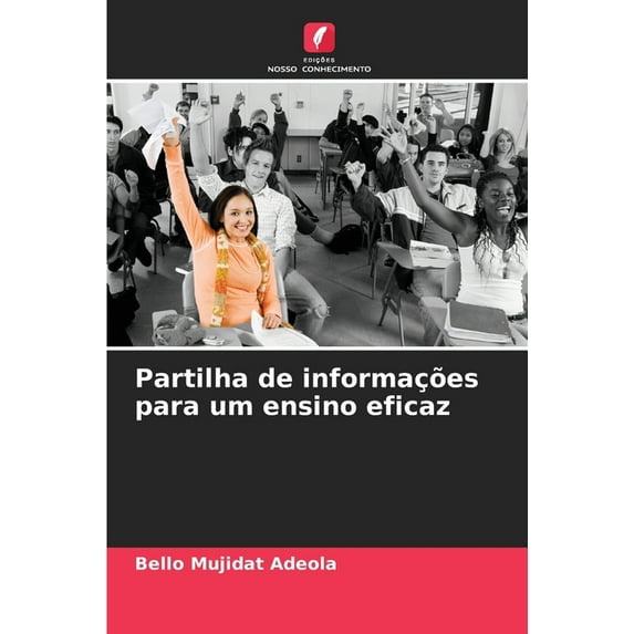 Partilha de informações para um ensino eficaz, (Paperback)