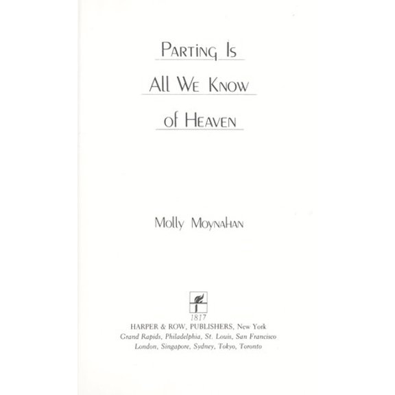 Pre-Owned Parting Is All We Know of Heaven, Used [Hardcover]
